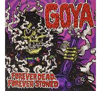 Goya (Usa) - Forever Dead, Forever Stoned [VINYL]