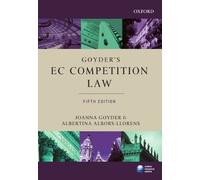 Goyder's EC Competition Law 5/e (Oxford European Union Law Library)