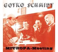 GOYKO SCHMIDT Mitropa-Meeting CD