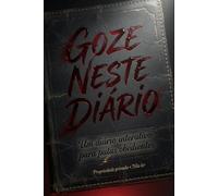 GOZE NESTE DIÁRIO: UM DESAFIO INTERATIVO DE 100 DIAS