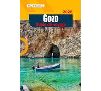 Gozo Guide De Voyage 2026: Découvrez des temples antiques, des plages isolées, des sentiers côtiers pittoresques et une culture locale authentique sur l'île paisible de Malte.