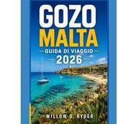 GOZO MALTA GUIDA DI VIAGGIO 2026 (WISE TRAVEL)