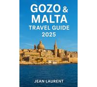 Gozo & Malta Travel Guide 2025: Top Attractions, Local Insights & Expert Tips