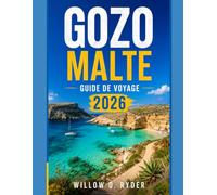 GOZO MALTE GUIDE DE VOYAGE 2026 (WISE TRAVEL)