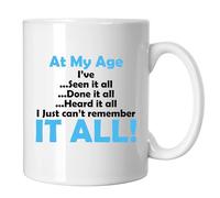GP-Tees at My Age Ive Seen It All Funny Novelty Ceramic Mugs for Men, Women, Home & Work