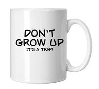 GP-Tees Dont Grow Up Its A Trap Cool Novelty Ceramic Mugs for Men, Women, Home & Work