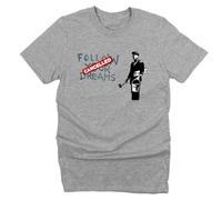 GP-Tees Folow Your Dreams Banksy Street Artist Inspired Premium Quality Modern Fit T-Shirt Top for Men - Grey/XL