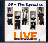 GP & The Episodes - Live From New York, NY (gold CD) (marked/ltd stock) (remastered)