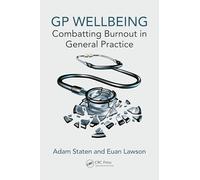 GP Wellbeing: Combatting Burnout in General Practice