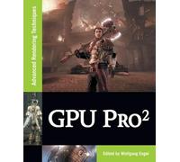 GPU Pro 2: Advanced Rendering Techniques: 02