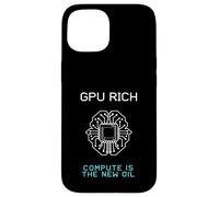 GPU Rich Compute Is The New Oil AI Technology Case for iPhone 15