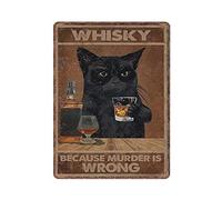 GQWJKSZ Black Cat Tin Signs, Whiskey Because Murder Is Wrong, Cat Whiskey Art Retro Funny Metal Sign Vintage Poster Wall Art for Kitchen Garden Bathroom Farm Home Coffee Decor Tin Sign, 30x40 cm