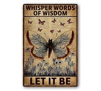 GQWJKSZ Butterfly Metal Tin Sign Whisper Words Of Wisdom Let It Be Sign Butterfly Wall Art Decor Butterflies Iron Painting Music Gift For Fans A Free People OughtOnly Tin Signs 8x12 Inch