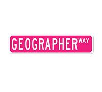 GQWJKSZ Metal Sign Geographer WAY Vintage Signs Retro Tin Signs Funny Aluminum Sign for Home Kitchen Garden Yard Wall Pub Club Decor 4x16 Inch
