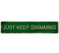 GQWJKSZ Metal Sign Just Keep Swimming Vintage Signs Retro Tin Signs Aluminum Sign for Kitchen Home Garden Wall Bar Cafe Decor 4x16 Inches