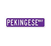GQWJKSZ Metal Sign Pekingese WAY Vintage Signs Retro Tin Signs Aluminum Sign Plaque for Home Bedroom Garden Wall Living Room Pub Club Decor 4x16 Inches