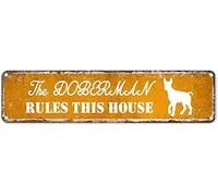 GQWJKSZ Metal Sign The Doberman Rules This House Vintage Signs Retro Tin Signs Aluminum Sign for Kitchen Home Garden Wall Bar Cafe Decor 4x16 Inches