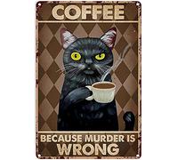 GQWJKSZ Retro Metal Signs Vintage Coffee Because Murder Is Wrong Tin Sign Decoration Vintage Chic Metal Poster Wall Decor Art Gift For Home Bar Cafe Garage Outdoor Man Cave 8x12 Inch