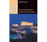 Gr eclamation and the Roman Empire (Gr ulture in the Roman World)