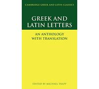 Greek and Latin Letters: An Anthology with Translation (Cambridge Greek and Latin Classics)
