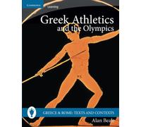 Gr thletics and the Olympics (Greece and Rome: Texts and Contexts)