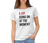GR8Shop A Lot Going On at The Moment Women's White T-Shirt Size S