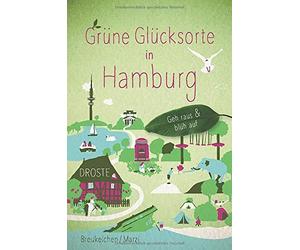 GrA14ne GlA14cksorte in Hamburg: Geh raus und blA14h auf, Breukelchen, Marzi.
