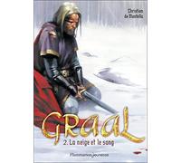 Graal: La neige et le sang (2)