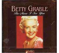 Grable, Betty - The More I See You