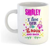 grabmybits Shirley - I Love You to The Moon and Back Mug - Funny Named Valentine Mug