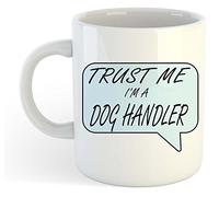 grabmybits Trust Me I'm A Dog Handler Mug