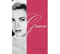 Grace: A Biography