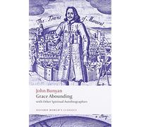 Grace Abounding with Other Spiritual Autobiographies