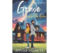 Grace After the Storm: 2 (Elements of Love)