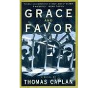 Grace and Favor: A Novel