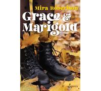 Grace and Marigold
