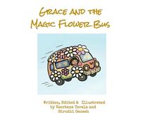 Grace and the Magic Flower Bus