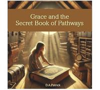 Grace and The Secret Book of Pathways