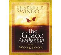 Grace Awakening Workbook: Experience the Freedom of Grace for Yourself!
