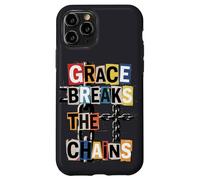 Grace Breaks the Chains Case for iPhone 11 Pro
