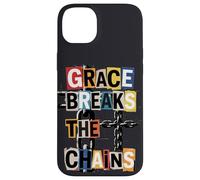 Grace Breaks the Chains Case for iPhone 14 Plus