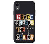 Grace Breaks the Chains Case for iPhone XR