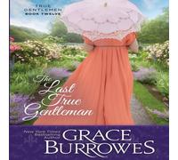 Grace Burrowes The Last True Gentleman Paperback Book Grace Burrowes Multicolor