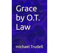 Grace by O.T. Law