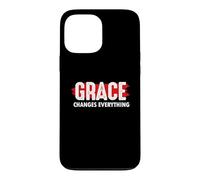 Grace Changes Everything - Jesus Christian God Faith Church Case for iPhone 13 Pro Max