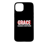 Grace Changes Everything - Jesus Christian God Faith Church Case for iPhone 15 Plus