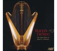 Grace Cloutier - Harp's Desire: The Harp Music of David S. Lefkowitz