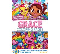 Grace Coloring Pages: Wow-Effect! Your name on every page - Grace coloring book - 6x9" - 50x Grace coloring page - Fantastic Gift