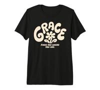 Grace Finds You Where You are Christian Groovy Religious Premium T-Shirt