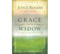 Grace For The Widow: A Journey Through the Fog of Loss